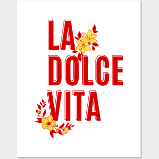 La dolce vita Posters and Art